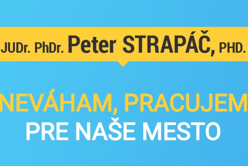Neváham, pracujem pre naše mesto